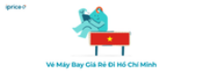 Vé Máy Bay Giá Rẻ Đi Hồ Chí Minh